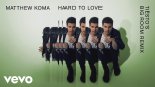 Matthew Koma - Hard To Love (Tiesto Big Room Extended Remix)