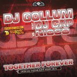 DJ Gollum feat. DJ Cap vs. NICCO - Together Forever (ShyKerz Boy Remix)