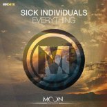 SICK INDIVIDUALS - Everything (Original Mix)