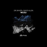 Dr. Shiver x David Allen - Wusu (Original Mix)