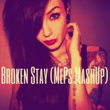 Linko & Colleen D'Agostino & Deadmau5 - Broken Stay (MePs MashUp)