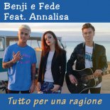 Benji & Fede feat. Annalisa - Tutto Per Una Ragione (Jay Lock Bootleg)