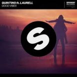Quintino ft. Laurell - Good Vibes (Original Mix)