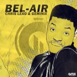 Chris Leao & Geminix - Bel-Air