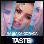 TASTE - Na Maxa Gorąca (SUPERSTARS RMX)