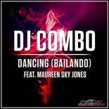 DJ Combo feat. Maureen Sky Jones - Dancing (Bailando) (Radio Edit)