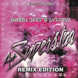 Basslovers United - A+ Superstar (C. Baumann Remix)