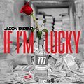 Jason Derulo - If Im Lucky