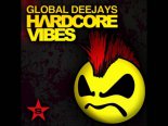Global Deejays - Hardcore Vibes (CandyCrash Bootleg)
