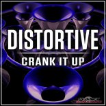 Distortive - Crank It Up (Radio Edit)