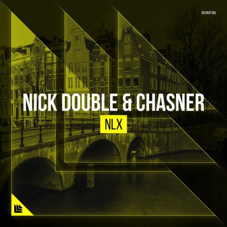 Nick Double & Chasner - NLX (Extended Mix)