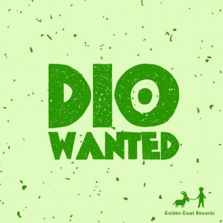 Dio - Wanted (Original Mix)