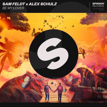 Sam Feldt & Alex Schulz - Be My Lover (Extended Mix)