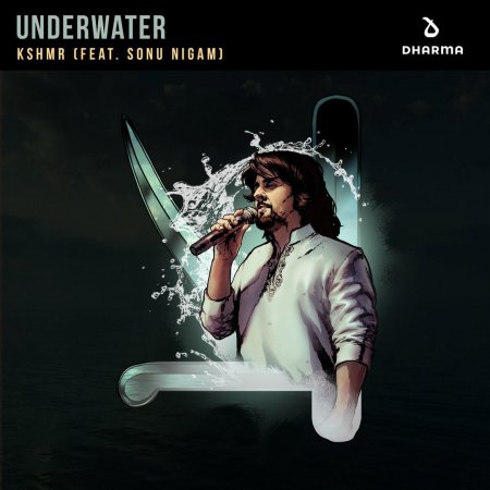 KSHMR feat. Sonu Nigam - Underwater (Extended Mix)