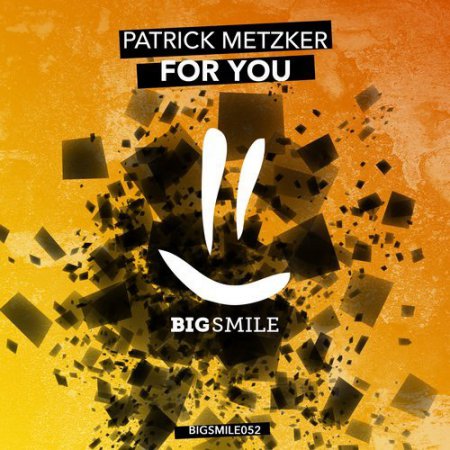 Patrick Metzker - For You (Club Mix)