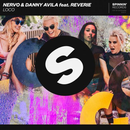 NERVO & Danny Avila ft. Reverie - LOCO (Extended Mix)