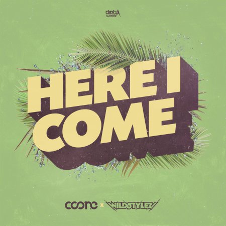 Coone & Wildstylez - Here I Come (Extended Mix)