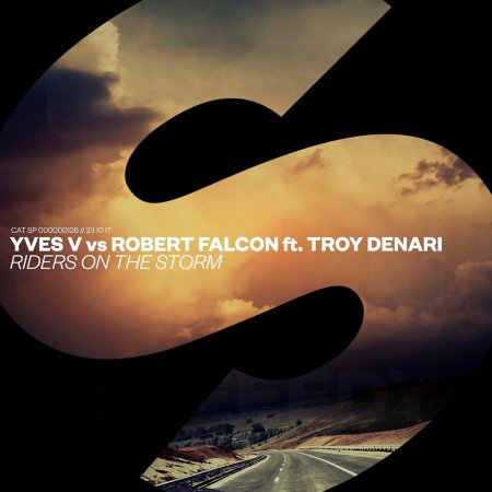 Yves V vs. Robert Falcon feat. Troy Denari - Riders On The Storm (Extended Mix)