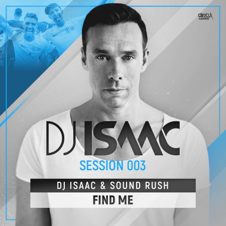 DJ Isaac & Sound Rush - Find Me (Extended Mix)