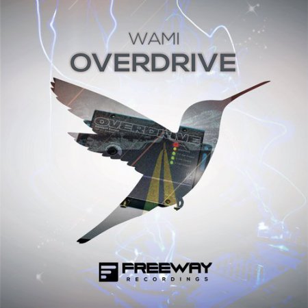 Wami - Overdrive (Original Mix)