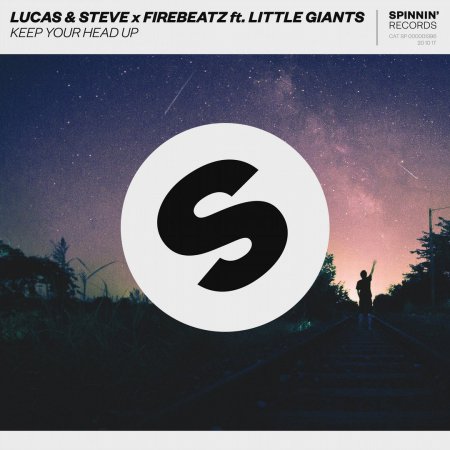 Lucas & Steve x Firebeatz feat. Little Giants - Keep Your Head Up (Extended Mix)