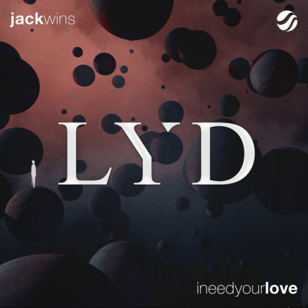 Jack Wins - I Need Your Love (Extended Mix)
