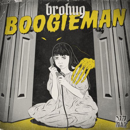 Brohug - Boogieman (Extended Mix)