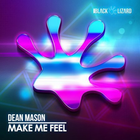 Dean Mason - Make Me Feel (Original Mix)