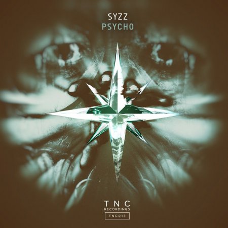 Syzz - Psycho (Original Mix)