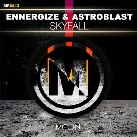 Ennergize & Astroblast - Skyfall (Original Mix)