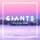 Lotus & Iselin Solheim - Giants (Bodybangers Mix Extended)