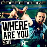 Paffendorf - Where Are You 2K17 (Original Mix)
