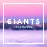 Lotus And Iselin Solheim - Giants (Bodybangers Mix Edit)