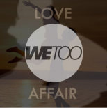 WeToo - Love Affair (Original Mix)
