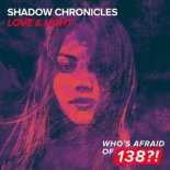 Shadow Chronicles - Love & Light (Extended Mix)