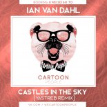 Ian Van Dahl - Castles In The Sky (YASTREB Extended Remix)