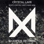 Crystal Lake - Roots (Crystal Lake's Hard Mix)