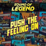 Sound Of Legend - Push The Feeling On (Alex2rome Bootleg)
