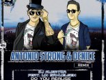 DJ Aligator & Lin Samuelsen - Do You Realise (Antonio Strong & Denice Radio Edit)