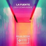 La Fuente - Deep Down Inside (Original Mix)