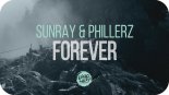 Sunray & Phillerz - Forever (Radio Edit)