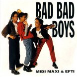 Midi Maxi Efti - Bad Bad Boys (Golden Love & Igor Frank Radio Edit)