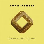 Yuhniversia - Glitter (Original Mix)