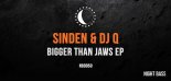 Sinden x DJ Q ? Bigger Than Jaws