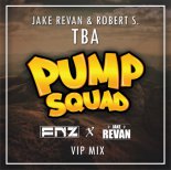 Jake Revan vs. Robert S. - TBA (FNZ vs. Jake Revan VIP Mix)