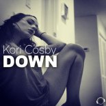 Kori Cosby - Down (Rayman Rave Remix)