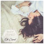 Andy Ztoned - Oh Carol (Beatbreaker Remix)
