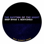 Deep Divas & Sexycools Feat. Barrett Crake - Rhythm Of The Night (Radio Edit)