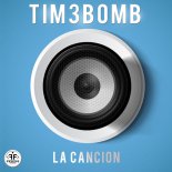 Tim3bomb - La Cancion (Jurbas & Trops Radio Edit)