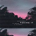 Calvin Harris feat Kehlani &Lil Yachty - Faking It [Radio Edit]